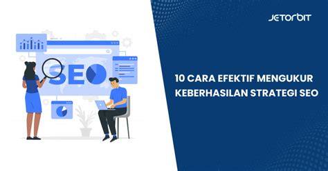 NGEWE CEWE TOGE rangkum cara mengukur keberhasilan SEO download simultan tanpa lag sebagai solusi unduhan stabil pilihan utama image 1