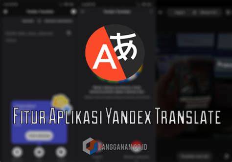 translate yandex daftar Pencari fitur pro tampil konten menarik image 1